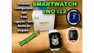 SMARTWATCH IWO i12: Lançamento 2021😱👌 Clone do Hw16 ou Melhor? Teste/ App / Openbox / veja: