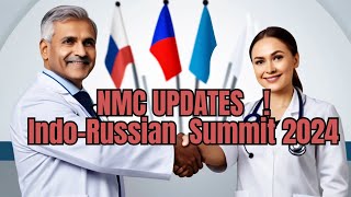 Latest Indo-Russia Summit 2024 Highlights: NMC Updates #mbbsabroad #mbbsinrussia #neet2024