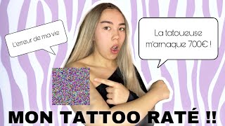 MON TATOUAGE RATÉ (JE ME FAIS ARNAQUER 700€ PAR LA TATOUEUSE)