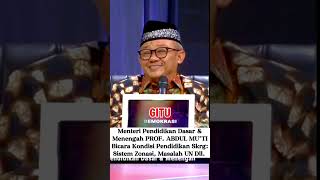 tanggapan bijaksana PROF. ABDUL MU'TI soal anak sekolah zaman sekarang #shorts #shortvideo