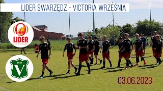 LIDER SWARZĘDZ (2008) 3 - 2 VICTORIA WRZEŚNIA_03.06.23