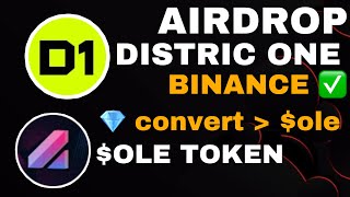 AIRDROP CRYPTO TERBARU DISTRIC ONE D1 REWARD $OLE TOKEN OPEN LEVERAGE