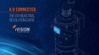 iVision Vacuum - 4.0 Connected