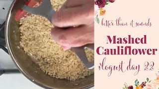 Kids Take Over my Channel, Mashed Cauliflower, Recipe Details in Description Box Vlogust 2018 Day 22