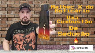 Malbec X do Boticário - Uma Combustão de Sedução 🔥