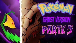 POKEMON GHOST VERSION - SpectreCore - PARTE 5