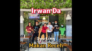 Seru Banget - Irwan Da Syuting Makan Receh