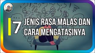 7 JENIS RASA MALAS DAN CARA MENGATASINYA - Abdi Suardin #quodsislami #katabijakkehidupan