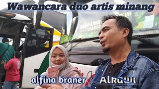 DUO ARTIS MINANG ALFINA BRANER DAN ALKAWI MENAIKI BUS NPM EXCELLENT.........