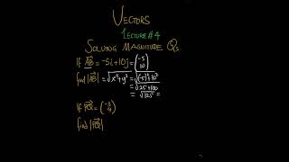 MATHEMATICS || Magnitude of A Vector | Vectors | Lecture 4 || #maths