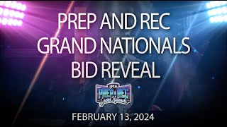 February 13, 2024 - Prep and Rec Grand Nationals Bid Reveal