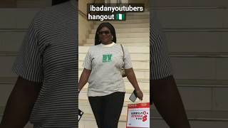 Ibadan youtubers hangout #fyp #explore #trending #shortvideo #shorts #ibadan #Nigeria #viral