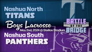 2024 Nashua (NH) Battle of the Bridge Boys Lacrosse 5/2/24