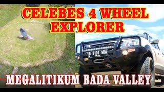 AMAZING CELEBES - MEGALITIKUM LEMBAH BADA - CELEBES4WD EXPLORER