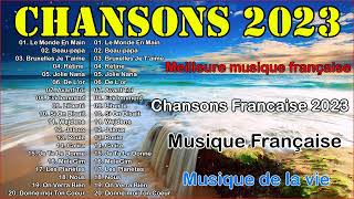 Chansons Francaise 2023 - Collection du meilleur de la musique française - Amir, GIMS, Kendji Girac