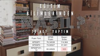 EĞİTİM BİLİMLERİNDEN 70 NET NASIL YAPTIM? KPSS 2022