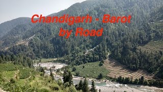 CHANDIGARH TO BAROT BY ROAD | ROAD TRIP TO BAROT VALLEY | BAROT HIMACHAL PRADESH