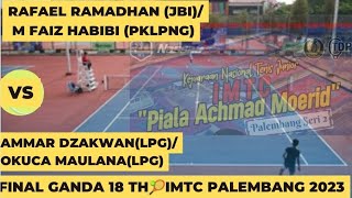 FINAL GANDA PUTRA 18 TAHUN🎾Rafael Ramadhan(JBI)/M Faiz (PKLPNG,) vs Ammar D/Okuca Maulana (LPG) IMTC