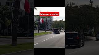 Macron a rabat aujourd'hui