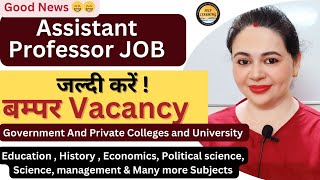 Assistant professor vacancy 2024|Assistant professor recruitment in Govt. & Affiliated University