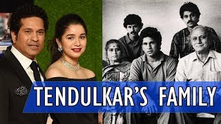 Sachin Tendulkar Family | Wife | Daughter | Son | Father | Mother | Brother | Sister | Gyan Junction