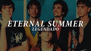 The Strokes - Eternal Summer (Legendado)