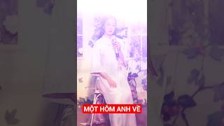 Một hôm anh về #shorts