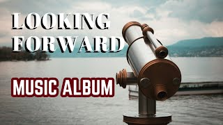 Music Video: Looking Back, Moving Forward