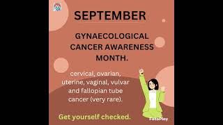 GYNAECOLOGICAL CANCER AWARENESS MONTH