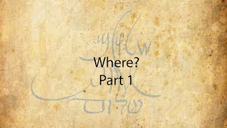 Israelites: Introduction to Classical Hebrew: Where? Part 1