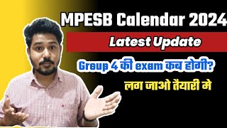 Latest Update  MPESB Calender 2024 | Exam कब होगी?? #mpesb #group4exam2024