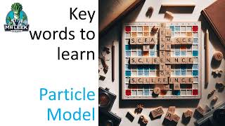 Particle model key definitions video