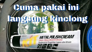 CARA MENGKILAPKAN MATERIAL METAL DAN CHROME DENGAN KIT METAL POLISH CREAM