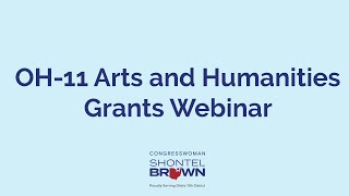 OH-11 Arts and Humanities Grants Webinar