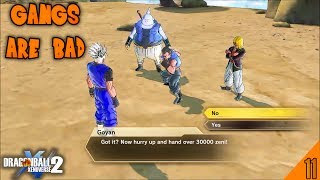 GANGS ARE BAD! | Dragon Ball Xenoverse 2 Gameplay