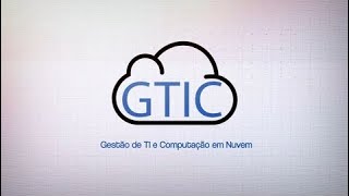 GTIC | MBA em Gestão de TI e Computação em Nuvem