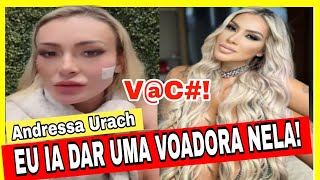 Andressa Urach se pronuncia após briga e expõe a gota d’água para a confusão