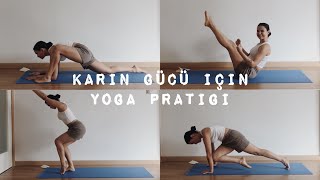 Güçlü bir karın için yoga pratiği