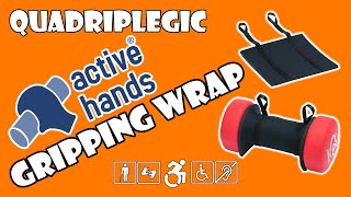 Heavy Use Gripping Wrap - Active Hands | Quadriplegic (C5,C6,C7)