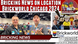 Bricking News | June 25, 2024 |  On Location at Brickworld Chicago