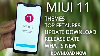 MIUI 11 New Upcoming Features & Changes | MIUI 11 Released Date | Supported Devices List | Update