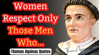 Amazing Thomas Aquinas Quotes on Life and God | Proverbs, Aphorisms and Sayings!