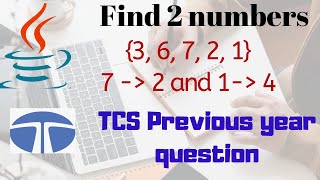 Find 2 numbers in a given array | TCS coding questions (solved)