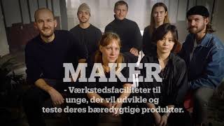 MAKER - et fællesskab for fysisk iværksætteri