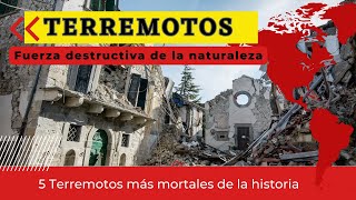 Los 5 terremotos más mortales: Revelando la impactante verdad