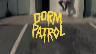 The first Album Teaser - Dorm Patrol.