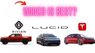 Rivian, Lucid or Tesla? Step-by-Step Ordering  Comparison