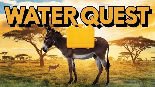 AMAZING JOURNEY CATCHING WATER WITH HELP OF THE DONKEY