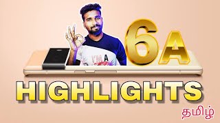 Google pixel 6a tamil review ( highlights)💥#googlepixel6a