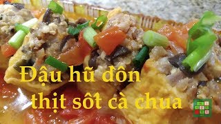 [Cuộc sống ở Mỹ] - Tofu stuffed with Ground Pork in Tomato Sauce  - [Tập #168]